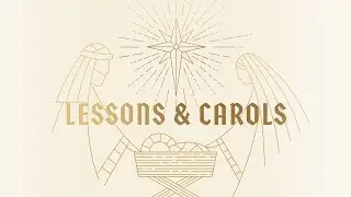 Online Worship / Lessons & Carols