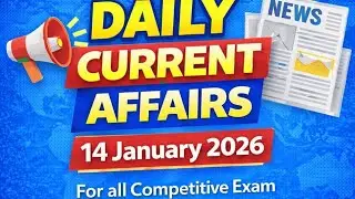 14 January 2026 Current Affairs/Daily current affairs/Current Affairs by RHP