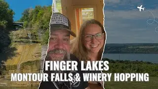 Day 2 in the Finger Lakes | Montour Falls, Winery Hopping & Finger Lakes Distillery