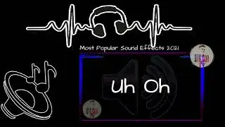 Uh Oh Sound Effects l Popular Uh Oh Sound Effects 2021