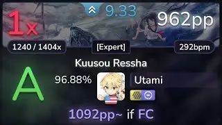 9.3⭐ Utami | Wolpis Kater - Kuusou Ressha [Expert] +HDDT 96.88% (962pp 1❌) - osu!