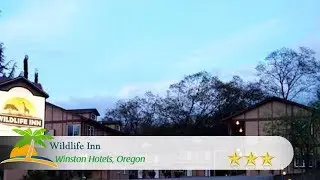 Wildlife Inn - Winston Hotels, Oregon
