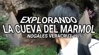 Explorando La Cueva Del Mármol, Nogales Veracruz