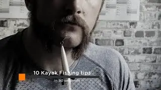 10 Kayak Fishing TIPS in 90 seconds