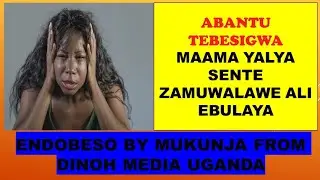 Woowe:Mama yakozesa sente zamuwalawe bubi Ali ebulaya