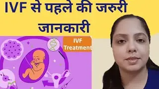 Important information before taking IVF treatment.