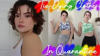 Tie-Dying Clothes While in Quarantine