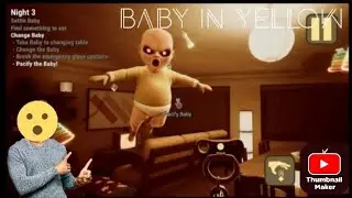 Baby in yellow act- 4 #1 @Mr.nightmare2.0-e5g