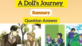 Class 7 English A Dolls Journey Question Answer l Summary l Std 7 English Unit 2 Question Answer