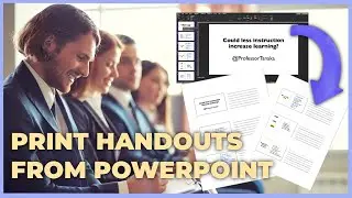 Print Handouts From PowerPoint (PC/Windows + Apple/Mac) -- Learn how in only 2 minutes