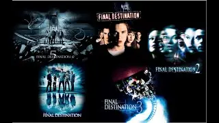 Ranking All The Final Destination Movies