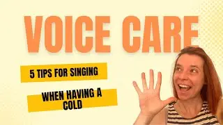 5 Tips For Singing When Having A Cold