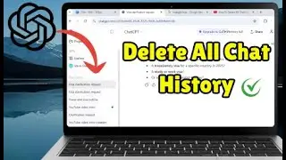 How To Delete All Chat History In ChatGPT | Delete Individual or All ChatGPT Conversations