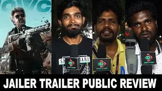 என்னடா பண்ணி வச்சிருக்கீங்க..😤 | Jailer Trailer public review | Jailer Trailer Public talk