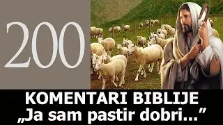 KB 200 - &bdquo;Ja sam pastir dobri...