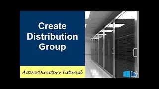 Create Distribution Group in Active Directory