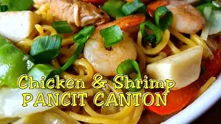 Chicken And Shrimp Pancit Canton