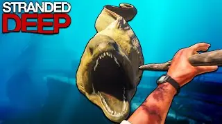 A GIANT FROM BELOW! | Stranded Deep (Lets Play Gameplay)
