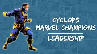 В центре внимания герой Marvel Champions &mdash; Циклоп &mdash; аспект лидерства!