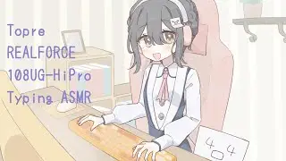 東プレ REALFORCE 108UG-HiPro Keyboard 【毎日数分Typing練習】 タイピング ASMR 作業用BGM e-typing 元気が出る言葉 26.01.06