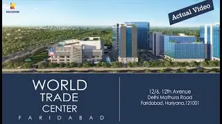 World Trade Center | R P S Group | Faridabad |12/6, 12th Avenue