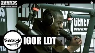 Igor LDT - Freestyle #1 (Live des studios de Generations)