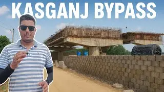 Kasganj Bypass Update Nh530b | Bareilly-mathura latest news