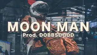 MOON MAN | Beat Prod. DOBBSDOOD
