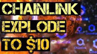 Chainlink Explosion to $10