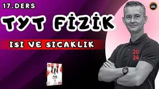 ISI VE SICAKLIK SORU ÇÖZÜMÜ| 2024 TYT FİZİK KAMPI | FİZİKLE BARIŞ| GÜNCEL TYT FİZİK KAMPI