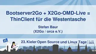 Bootserver2Go+X2Go-OMD-Live=ThinClient f&uuml;r die Westentasche [23. Kielux 2025]