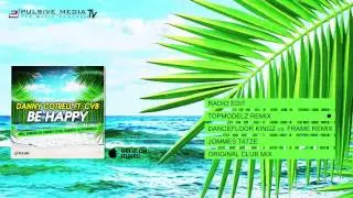 Danny Cotrell feat  CVB   Be Happy Topmodelz Remix