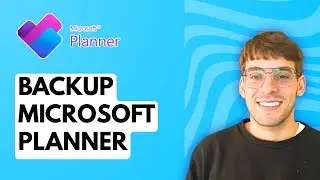 Как создать резервную копию Microsoft Planner [Полное руководство 2026 года]