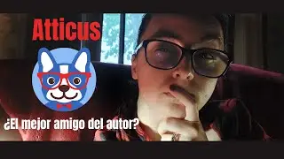 Cómo maquetar tu novela en Atticus