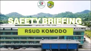 SIMULASI SAFETY BRIEFING DI RSUD KOMODO