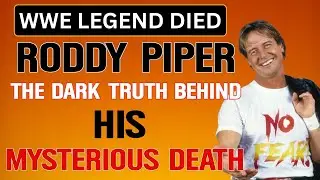 Roddy Piper: The Dark Truth Behind His Mysterious Death | WWE Unnatural Death Story