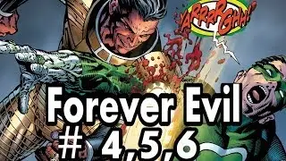 Forever Evil #4,5,6 Review/Recap Trinity War Aftermath! Batman as The Yellow Lantern.