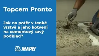 Topcem Pronto: Jak na potěr v tenké vrstvě a jeho kotvení na cementový savý podklad?