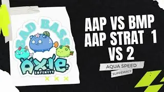 AAP Gameplay | 2 vs 1 Aqua Crucial Speed management | AAP Axie Strat #2