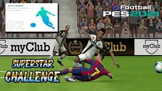 eFootball PES 2021 MOBILE Superstar Challenge Event Gameplay | 2 Goals Challenge