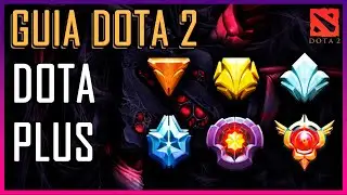📗 Guia DOTA 2 Principiantes 2024 | # 18 | Dota PLUS - Reliquias,  Fragmentos y Categor&iacute;as
