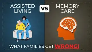 Assisted Living vs Memory Care: What Families Get Wrong