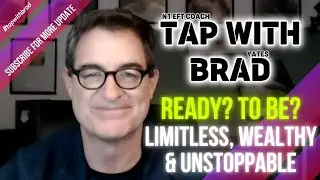 #EFT Ready to Be Limitless, Wealthy & Unstoppable? #BRADYATES