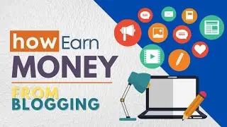How to Earn Money Online From Blogging | Make Money From Website | Blogger and WordPress