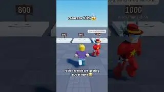 😭 roblox trends are getting out of hand