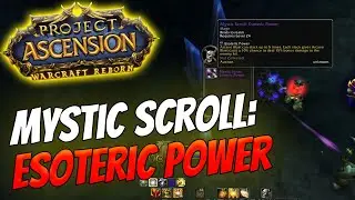 How to get Mystic Enchant: Esoteric Power | Mage [Warcraft Reborn | Ascension Bronzebeard]