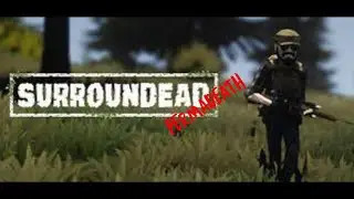 Rebuilding!! - Surroundead Permadeath NIGHTMARE - Part 9