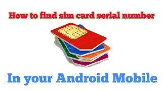 How to find sim card serial number