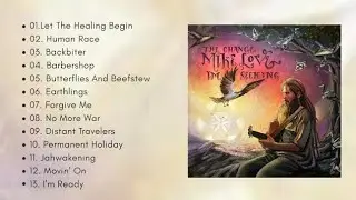MIKE LOVE FULL ALBUM The Change I'm Seeking | PERMANENT HOLIDAY