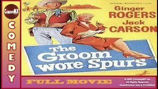The Groom Wore Spurs (1951) - Full Movie | Ginger Rogers, Jack Carson, Joan Davis